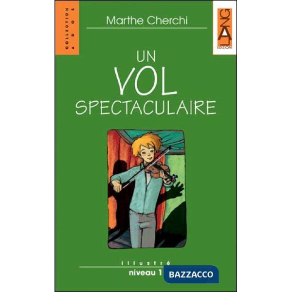UN VOL SPECTACULAIRE