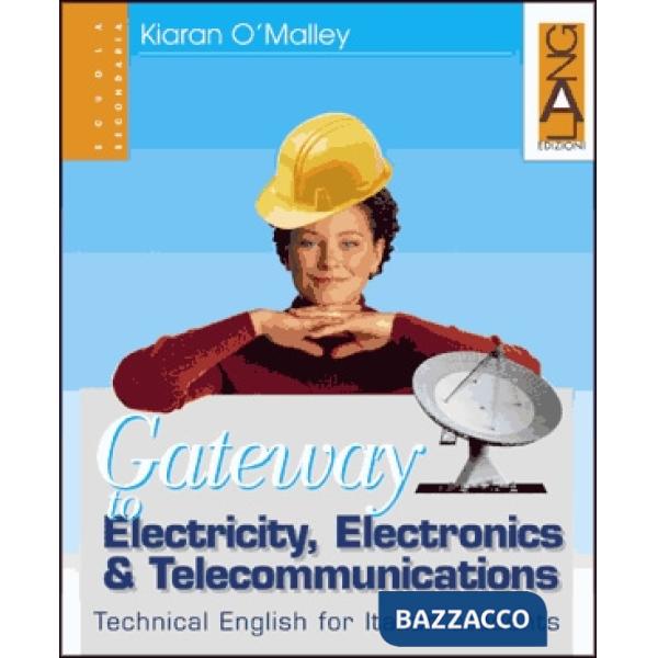 GATEWAY TO ELECTRICITY, ELECTRONICS & TELECOMUNICATIONS