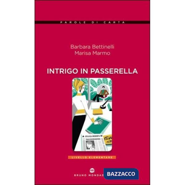 INTRIGO IN PASSERELLA