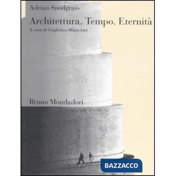 Architettura, tempo, eternità. Il simbolismo degli astri e del tempo nell'archit
