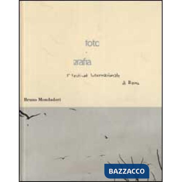 FotoGrafia. 1° Festival internazionale di Roma