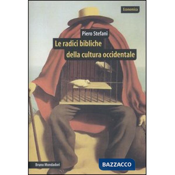 Radici bibliche della cultura occidentale (Le)