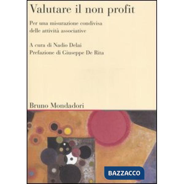 Valutare il non profit. Per una misurazione condivisa delle attività associative