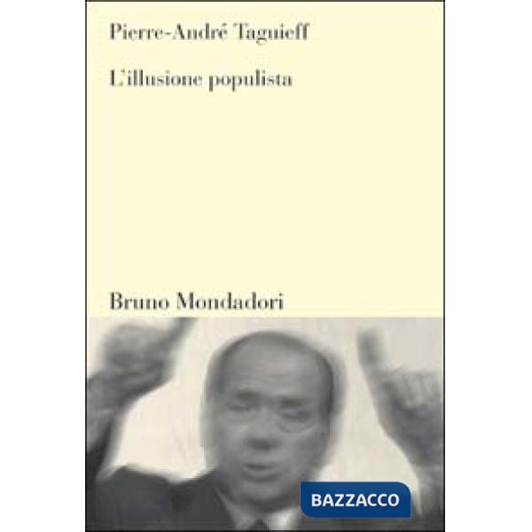 Illusione populista (L')