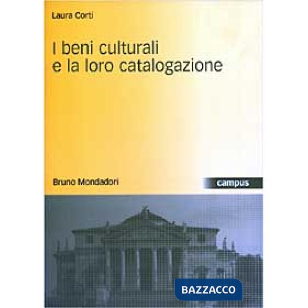 Beni culturali e la loro catalogazione (I)