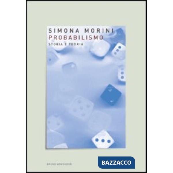 Probabilismo. Storia e teoria