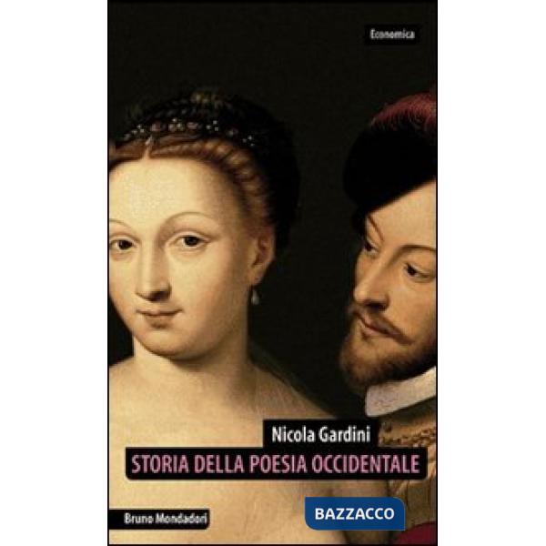 Storia della poesia occidentale. Lirica e lirismo dai provenzali ai postmoderni