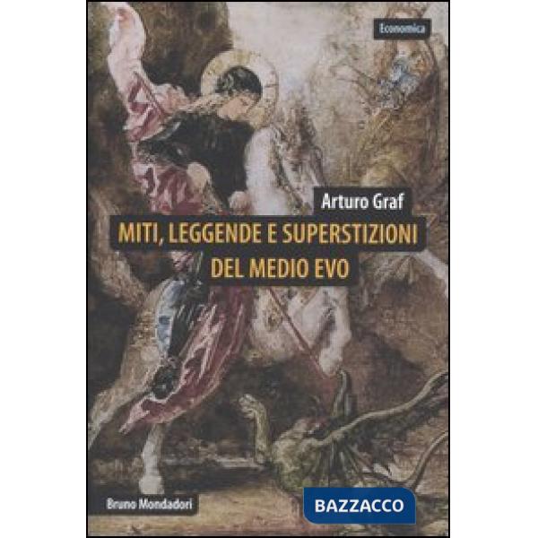 Miti, leggende e superstizioni del Medio Evo