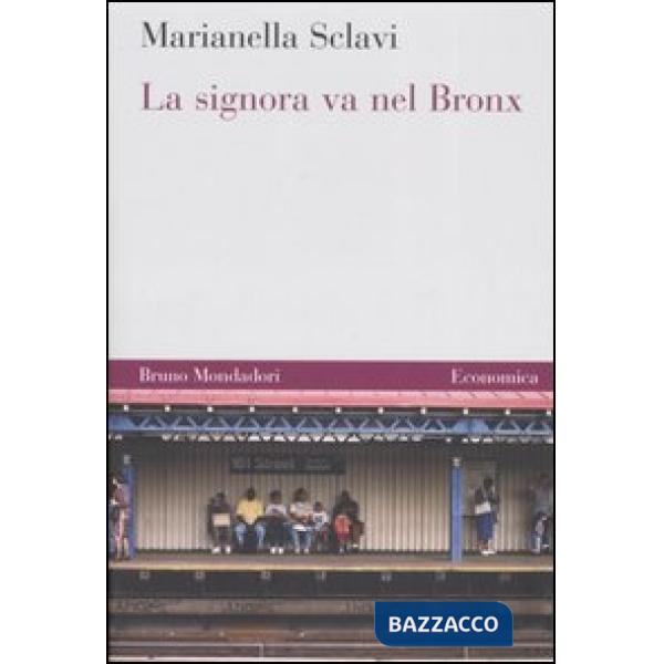 Signora va nel Bronx (La)