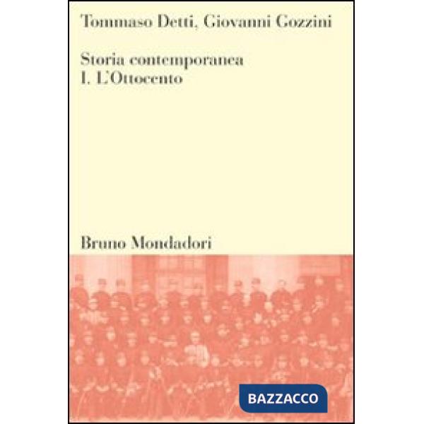 Storia contemporanea. Vol. 1: L'Ottocento.