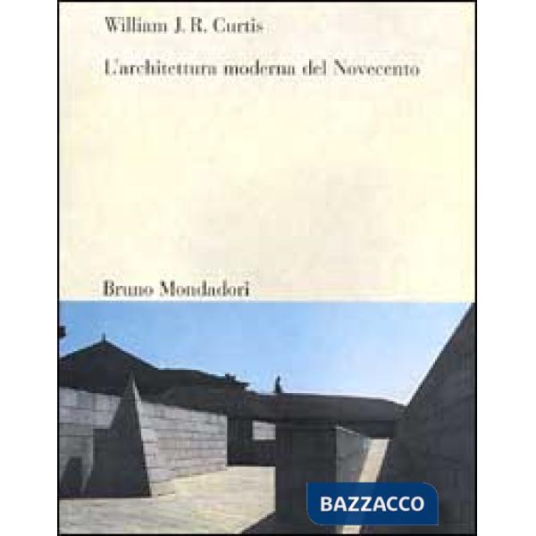 Architettura moderna del Novecento (L')