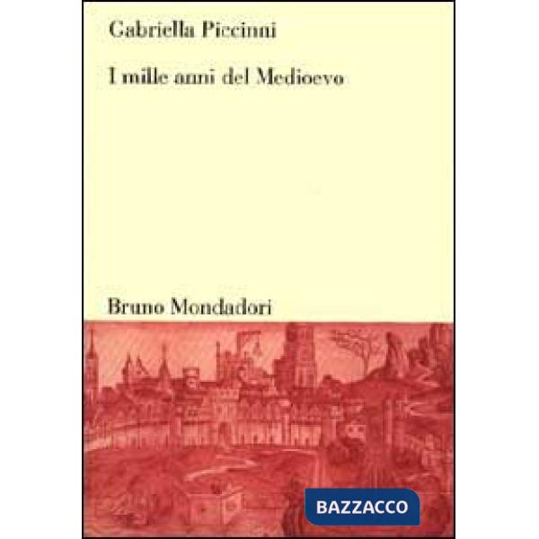 Mille anni del Medioevo (I)