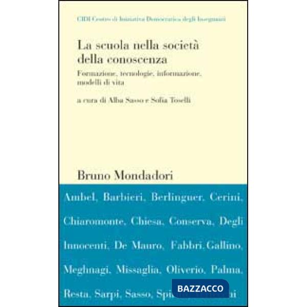 Scuola nella società della conoscenza. Formazione, tecnologie, informazione, mod