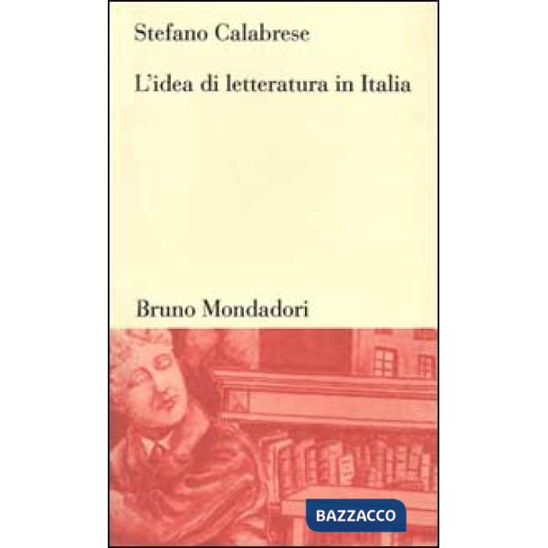 Idea di letteratura in Italia (L')