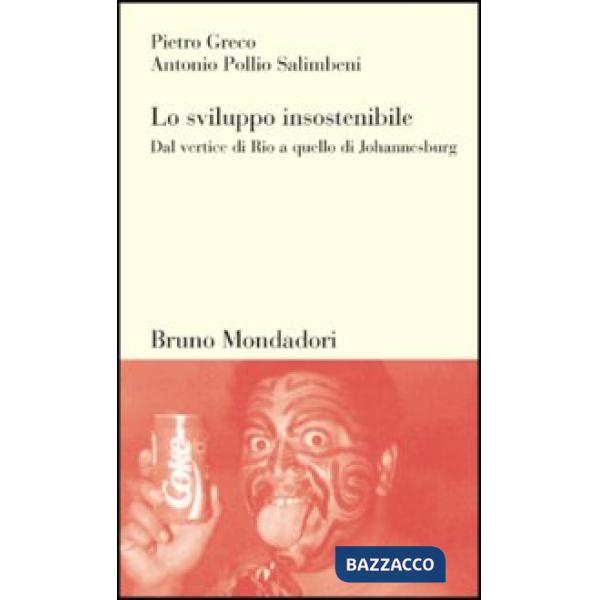 Sviluppo insostenibile (Lo)