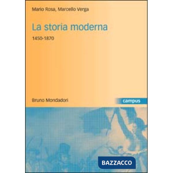Storia moderna 1450-1870 (La)