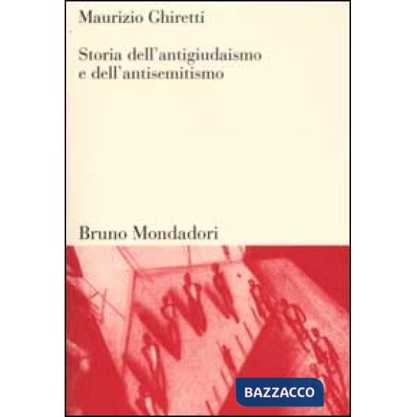 Storia dell'antigiudaismo e dell'antisemitismo