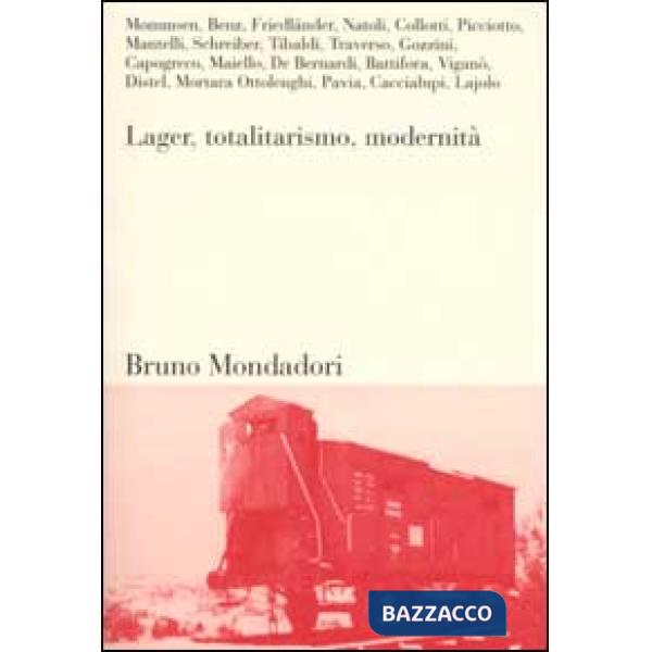 Lager, totalitarismo, modernità