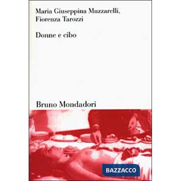 Donne e cibo. Una relazione nella storia