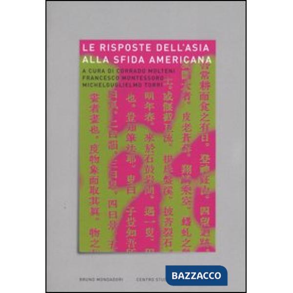 Risposte dell'Asia alla sfida americana (Le)