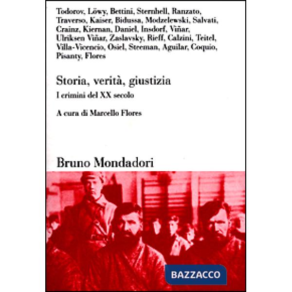 Storia, verità, giustizia. I crimini del XX secolo