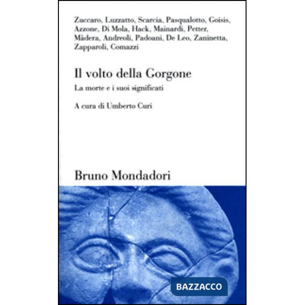 Volto della Gorgone. La morte e i suoi significati (Il)