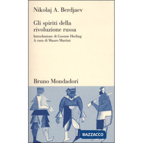 Spiriti della rivoluzione russa (Gli)