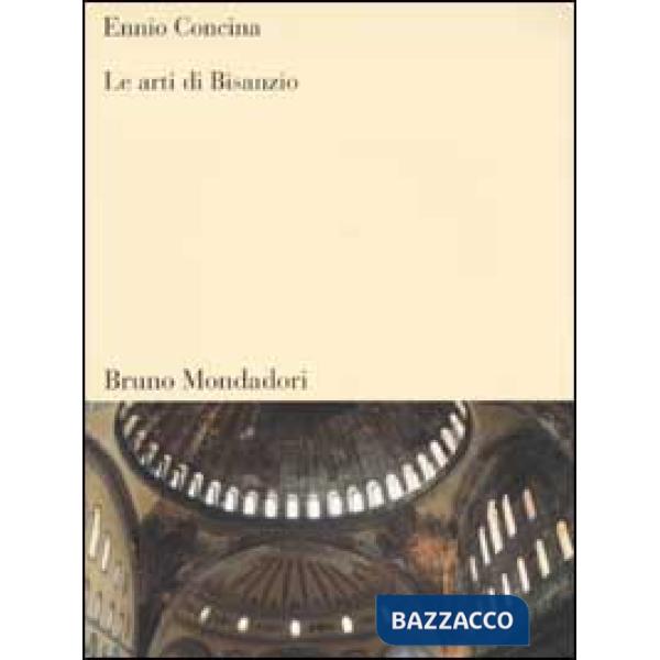 Arti di Bisanzio (Le)