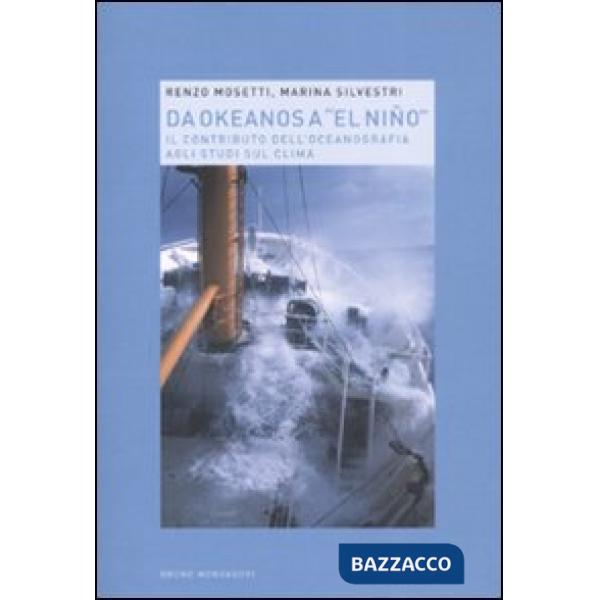 Da Okeanos a «El Niño». Il contributo dell'oceanografia agli studi sul clima