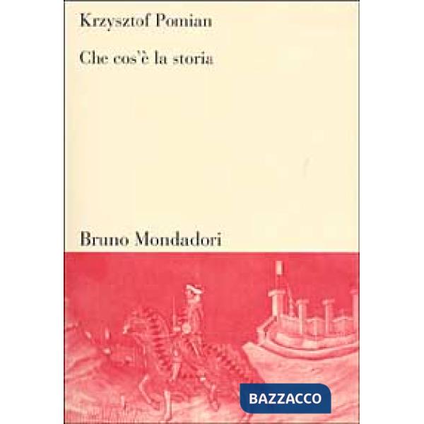 Che cos'è la storia