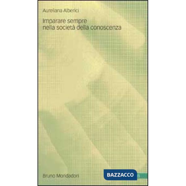 Imparare sempre nella società della conoscenza