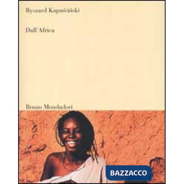 Dall'Africa. Ediz. illustrata