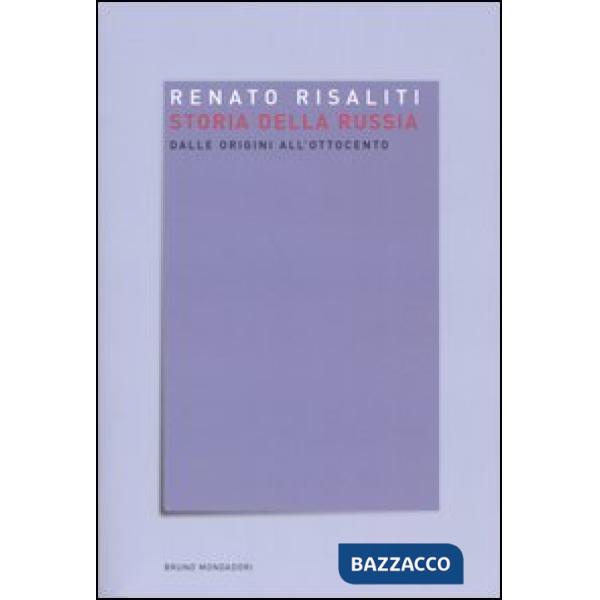 Storia della Russia. Dalle origini all'Ottocento