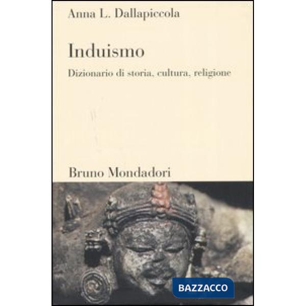 Induismo. Dizionario di storia, cultura, religione