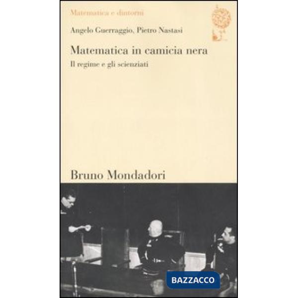 Matematica in camicia nera. Il regime e gli scienziati