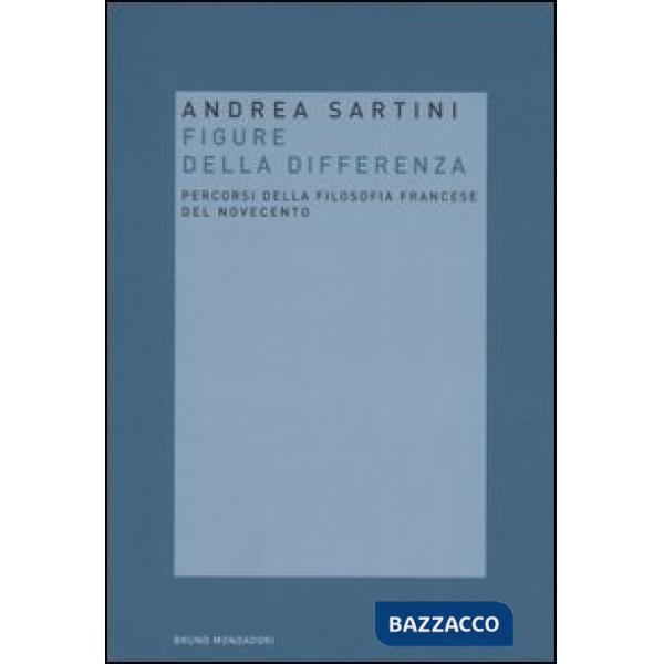 Filosofie della differenza. Percorsi della filosofia francese del Novecento