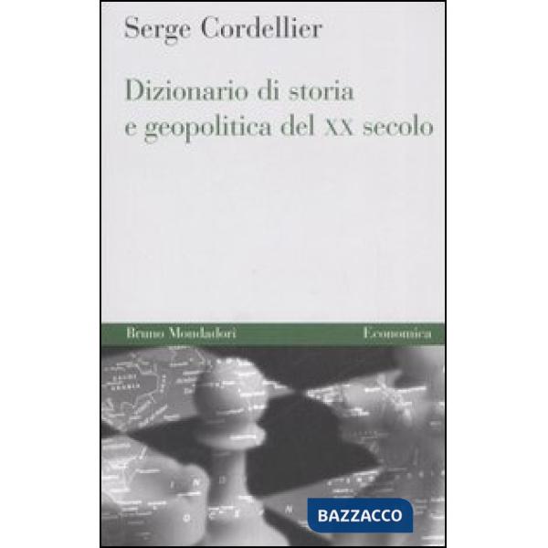 Dizionario di storia e geopolitica del XX secolo