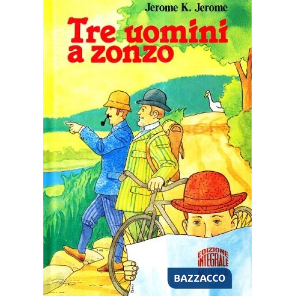 Tre uomini a zonzo