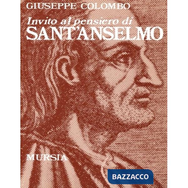 Invito al pensiero di sant'Anselmo