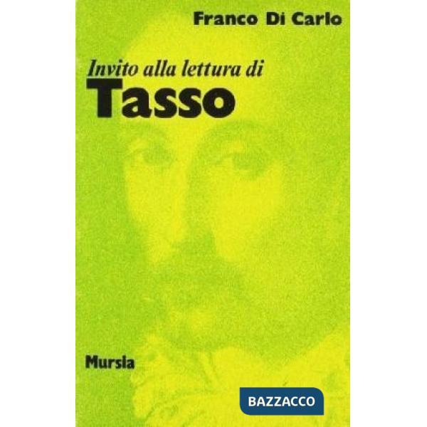 Invito alla lettura di Torquato Tasso