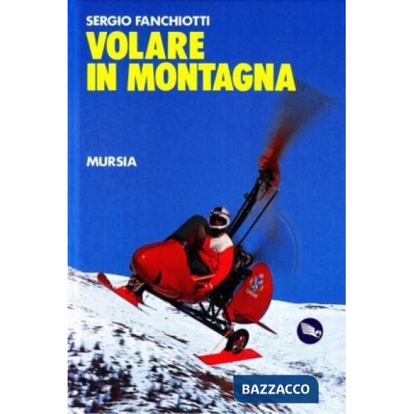 Volare in montagna