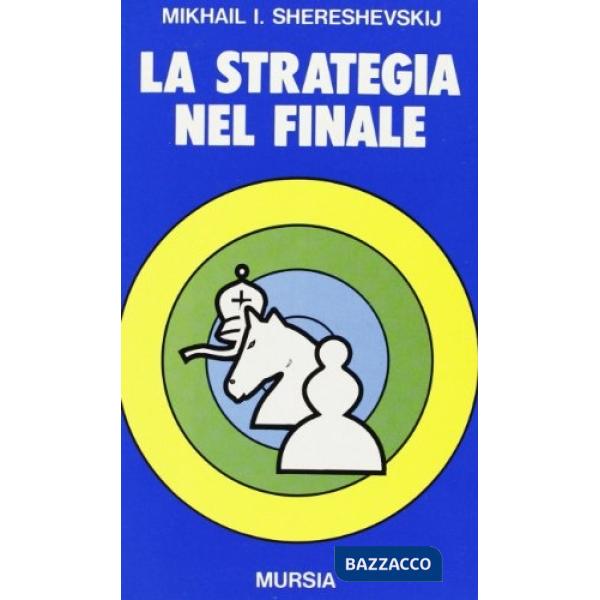 Strategia nel finale (La)
