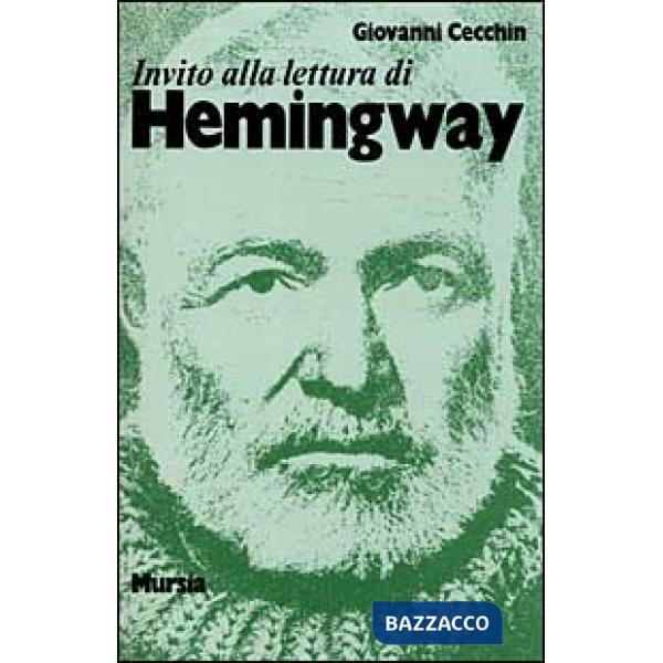 Invito alla lettura di Ernest Hemingway