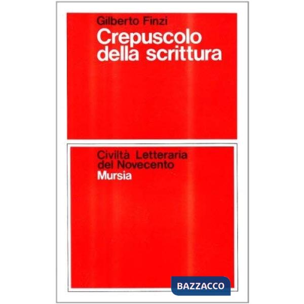 Crepuscolo della scrittura