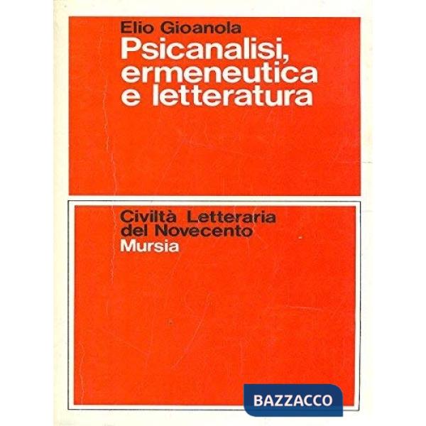 Psicanalisi, ermeneutica e letteratura