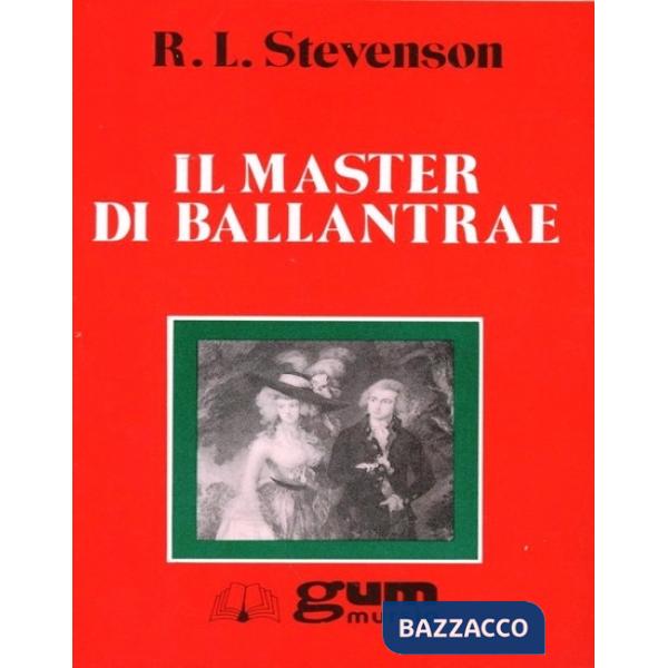 Master di Ballantrae. Racconto d'inverno (Il)