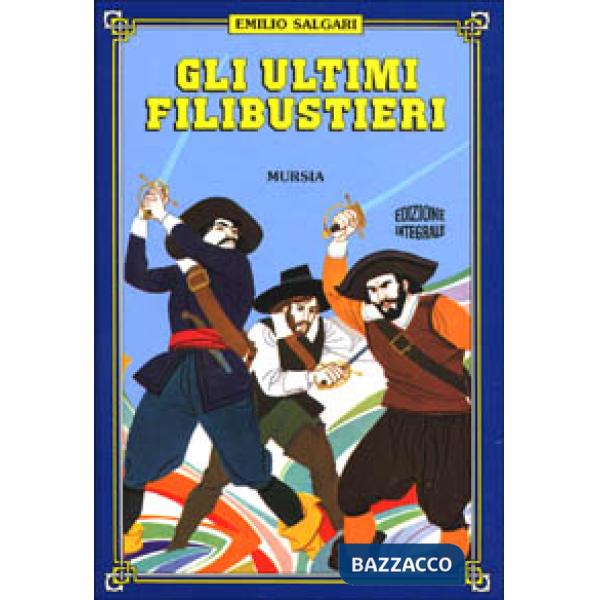 Ultimi filibustieri (Gli)