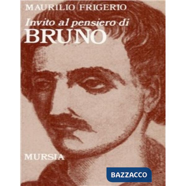 Invito al pensiero di Giordano Bruno