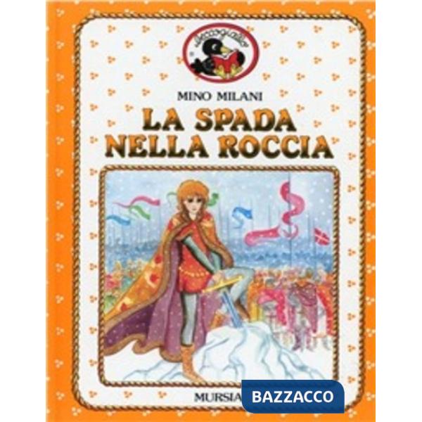 Spada nella roccia (La)