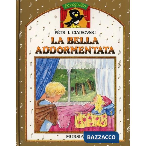 Bella addormentata. Con audiocassetta (La)